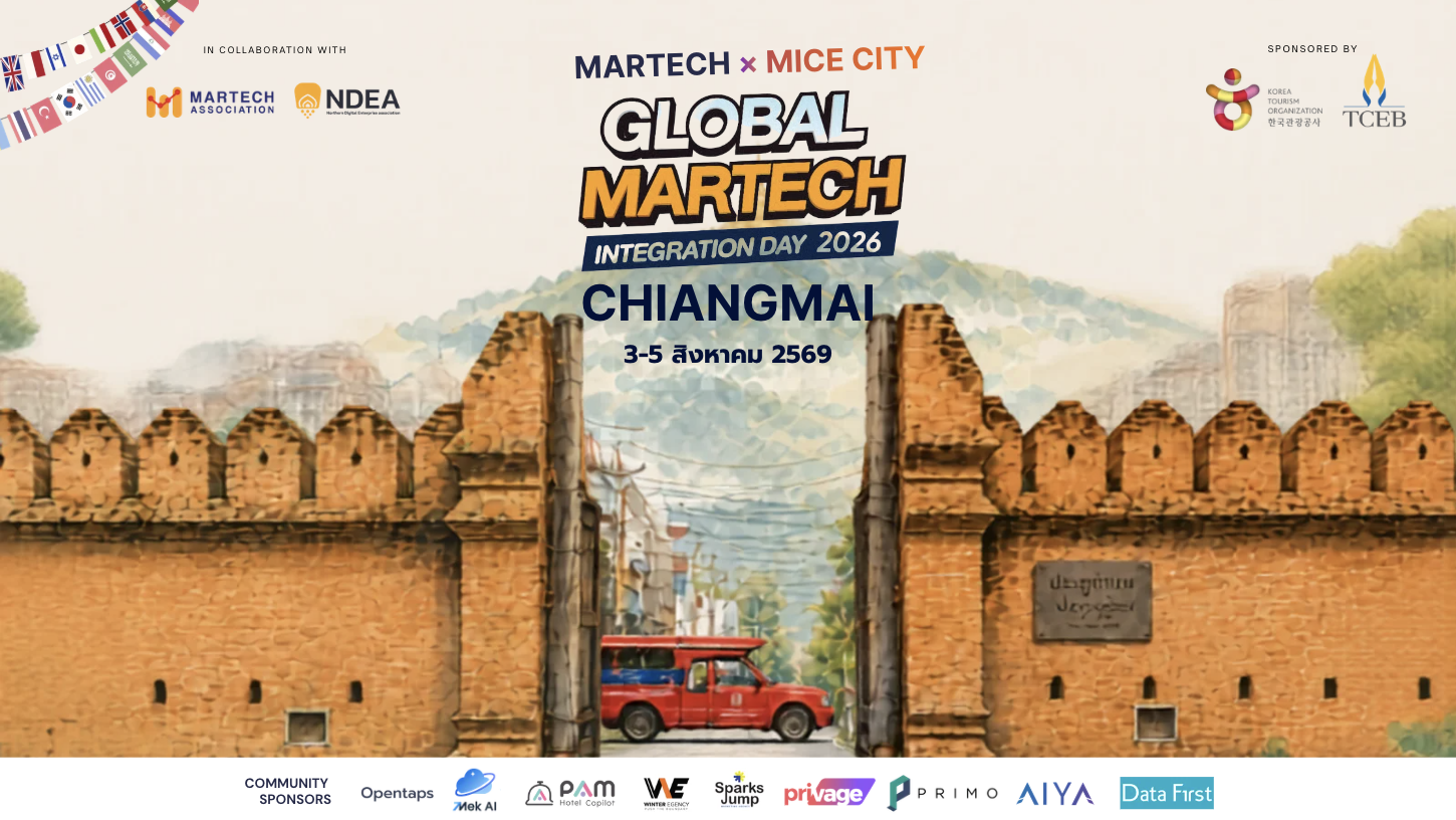Global MarTech Integration Day 2026 Chiang Mai วันที่ 3-5 สิงหาคม 2569